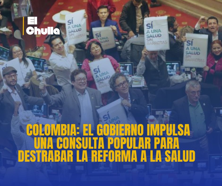 Colombia: el Gobierno impulsa una consulta popular para destrabar la reforma a la salud