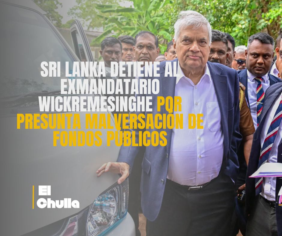 Sri Lanka detiene al exmandatario Wickremesinghe por presunta malversación de fondos públicos