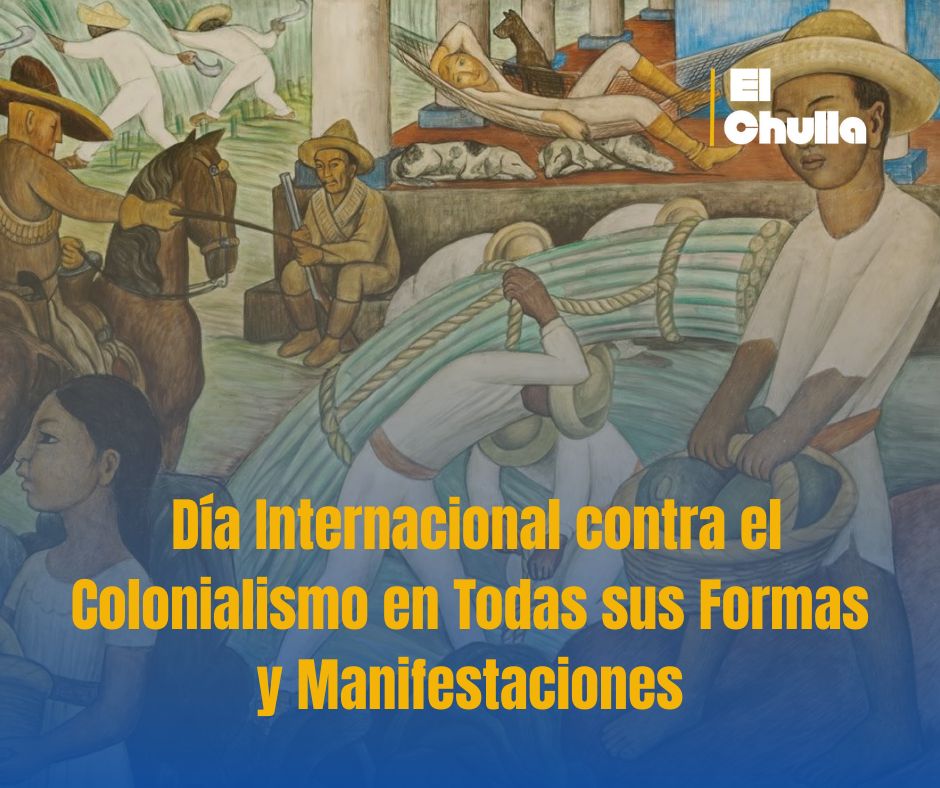 Día Internacional contra el Colonialismo en Todas sus Formas y Manifestaciones