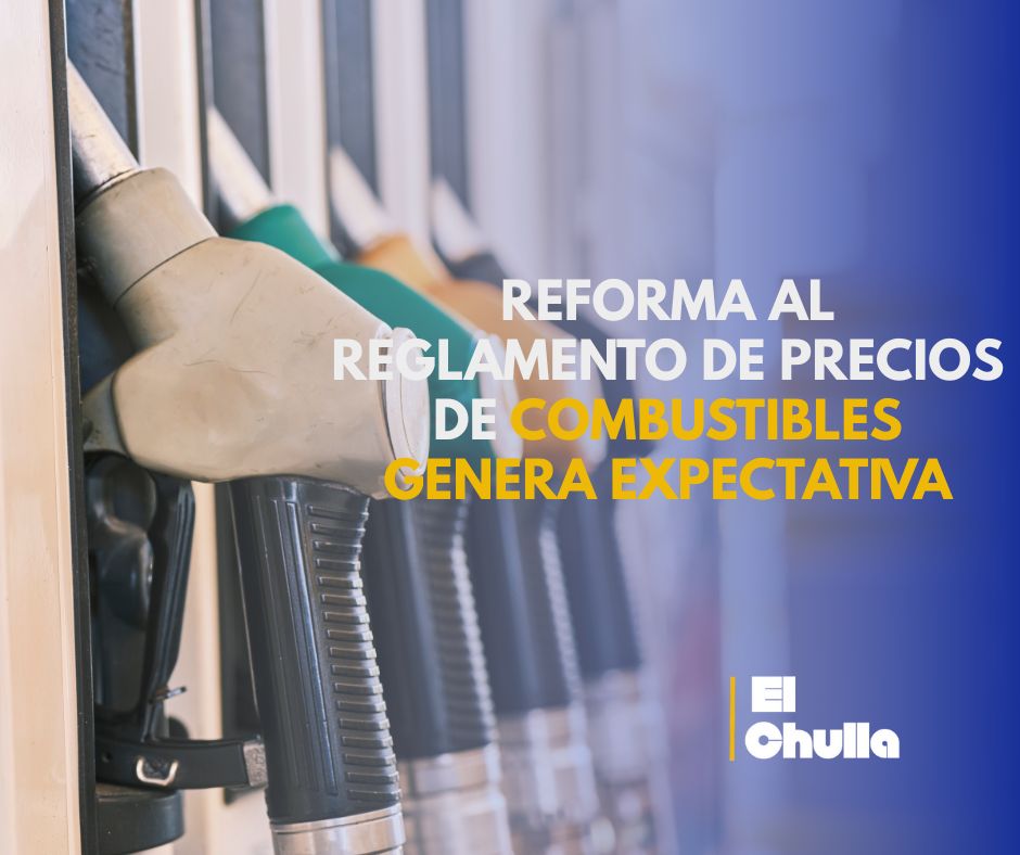 Reforma al reglamento de precios de combustibles genera expectativa