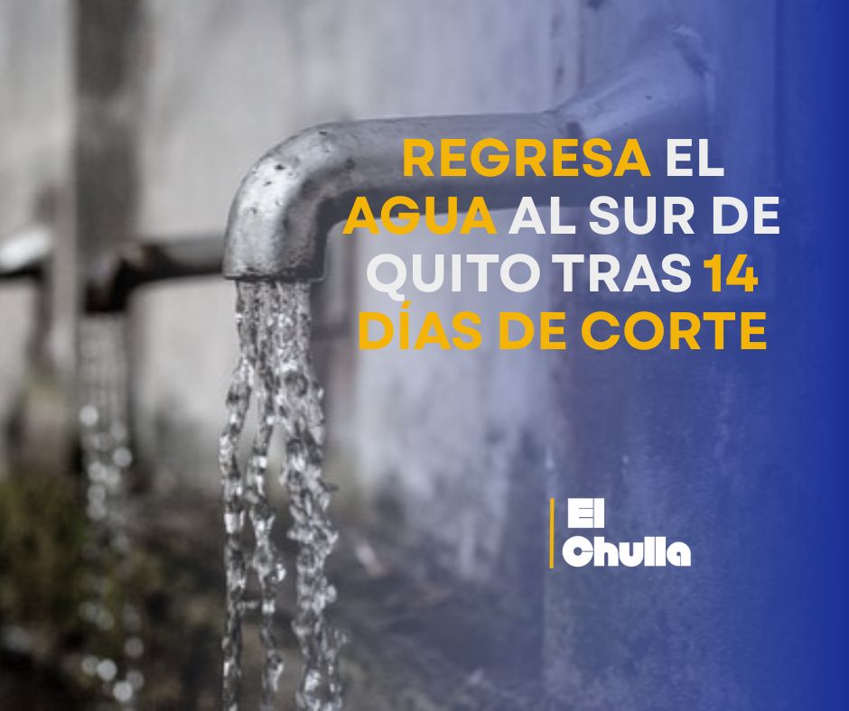 Regresa el agua al sur de Quito tras 14 días de corte