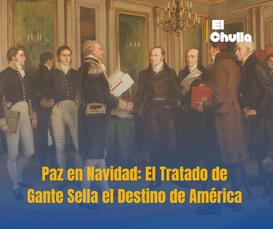 Paz en Navidad: El Tratado de Gante Sella el Destino de América