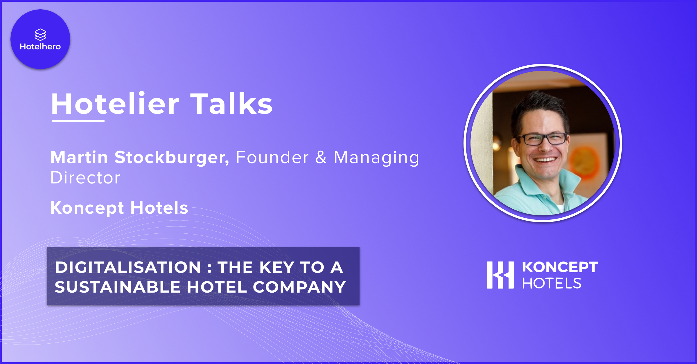 Koncept Hotels - Digitalisation: The Key to a Sustainable Hotel Company