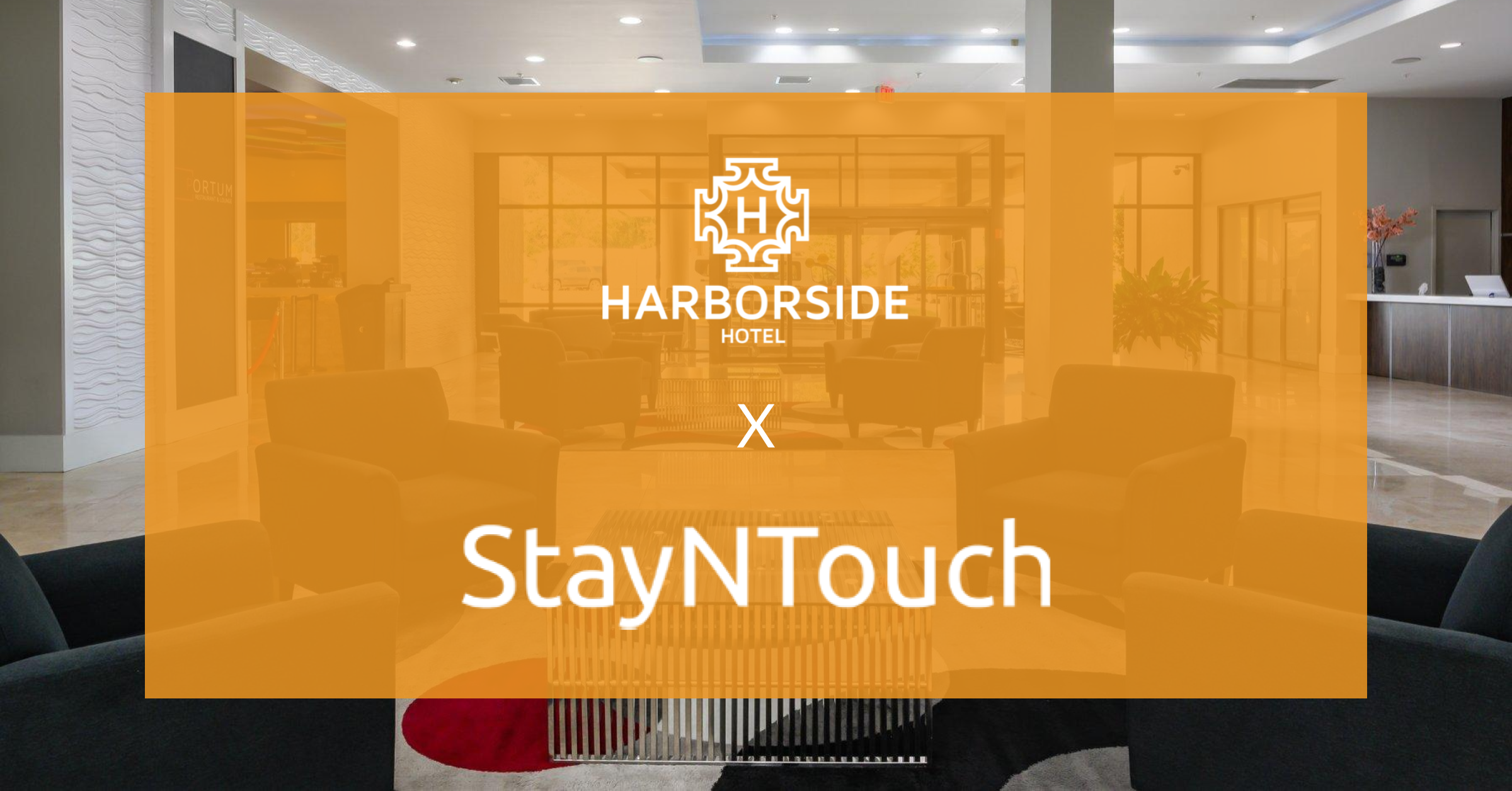 Harborside Hotel Selects StayNTouch Guest-Centric Cloud PMS to Enable a Connected ...