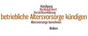 betriebliche Altersvorsorge kündigen