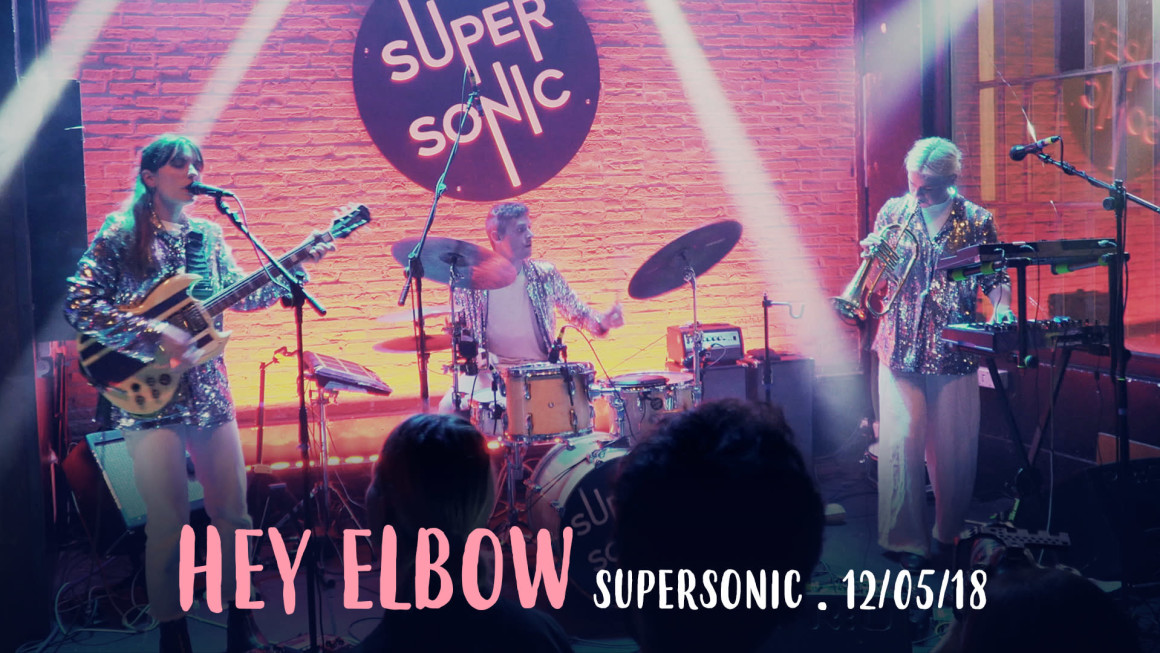 Hey Elbow, Supersonic Paris Hey Elbow, Supersonic Paris