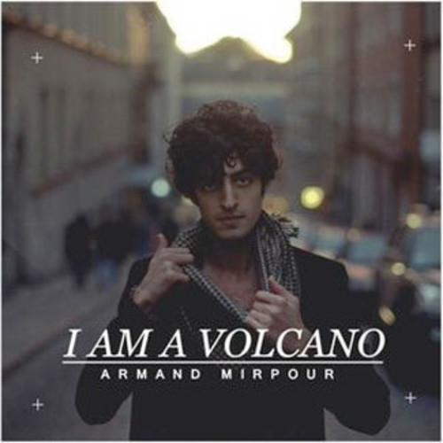 Ecoutez : I'm a Volcano