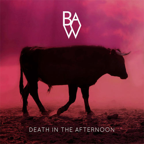 Ecoutez : Death In The Afternoon (2015)