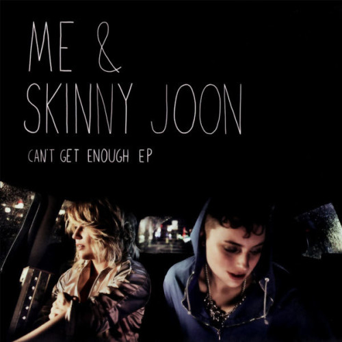 Ecoutez : Can't Get Enough EP