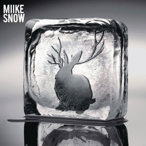 Ecoutez : Miike Snow (2009)