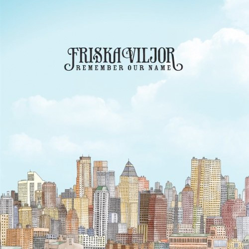 Ecoutez : Remember Our Name (2013) Ecoutez : Remember Our Name (2013)