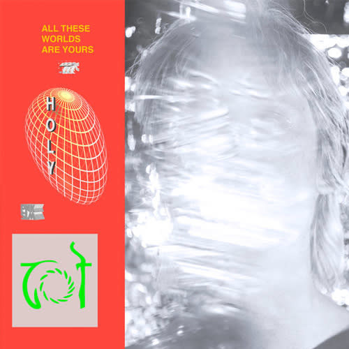 Ecoutez : Holy - All These Worlds Are Yours