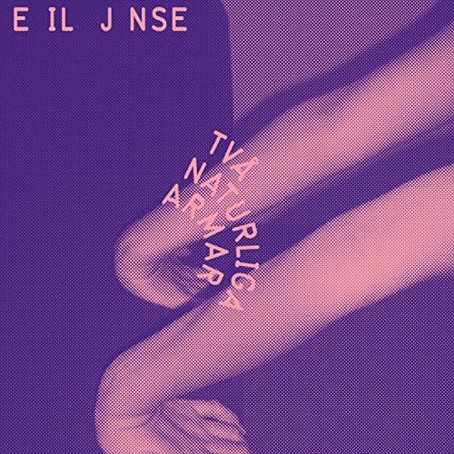 Ecoutez :  Två Naturliga Armar (2016) Ecoutez :  Två Naturliga Armar (2016)