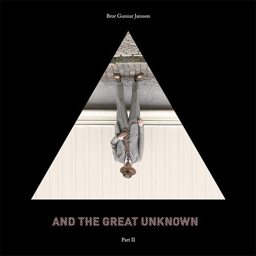 Ecoutez : And The Great Unknown Part I (2017) Ecoutez : And The Great Unknown Part I (2017)