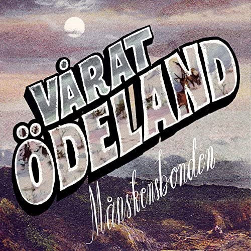 Ecoutez : Vårat Ödeland (2018) Ecoutez : Vårat Ödeland (2018)