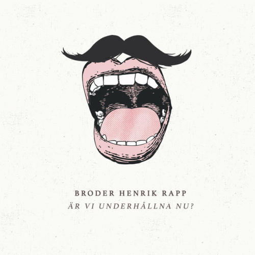 Ecoutez : Är Vi Underhållna Nu? (2018)