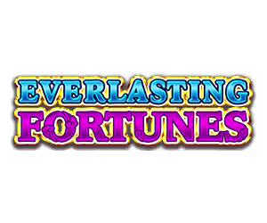 Everlasting Fortunes