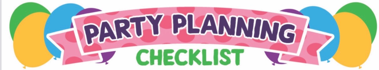 Party Planning Checklist - Part Seven