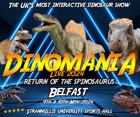 Dinomania Live Belfast