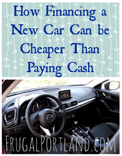 How Financing a New Car Can be Cheaper Than Paying Cash Frugal Portland