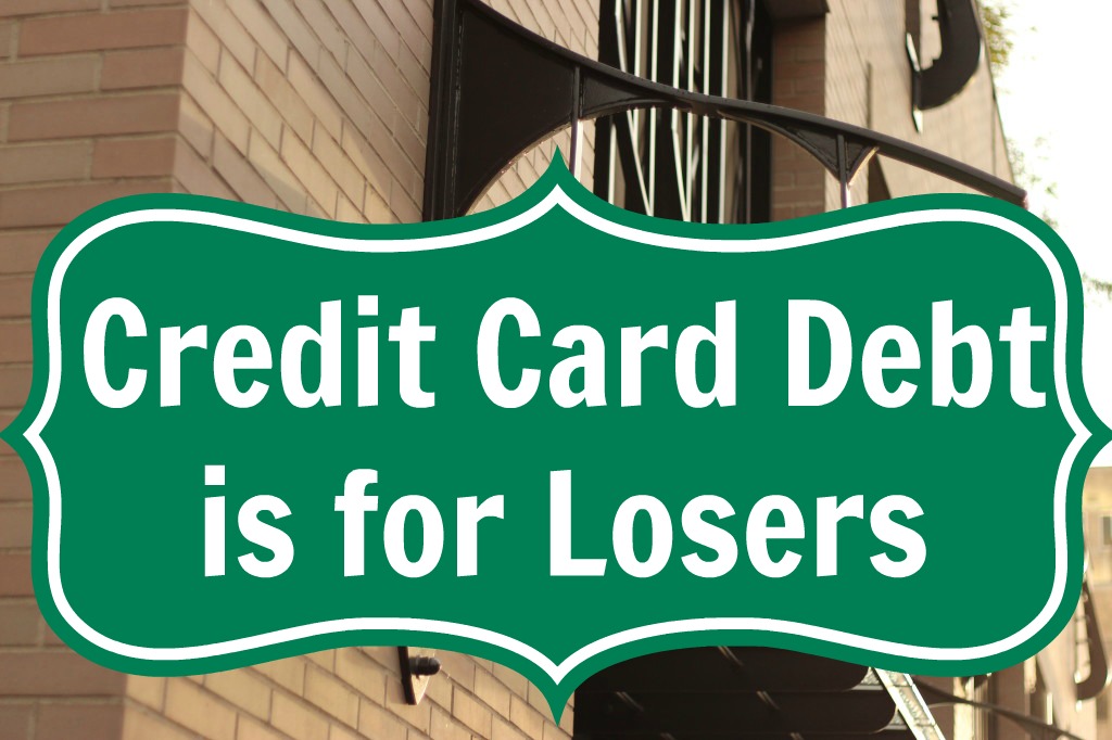 Credit Card Debt is for Losers | Frugal Portland