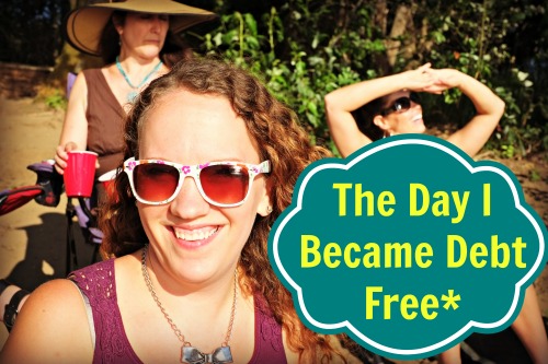 the day I became debt free