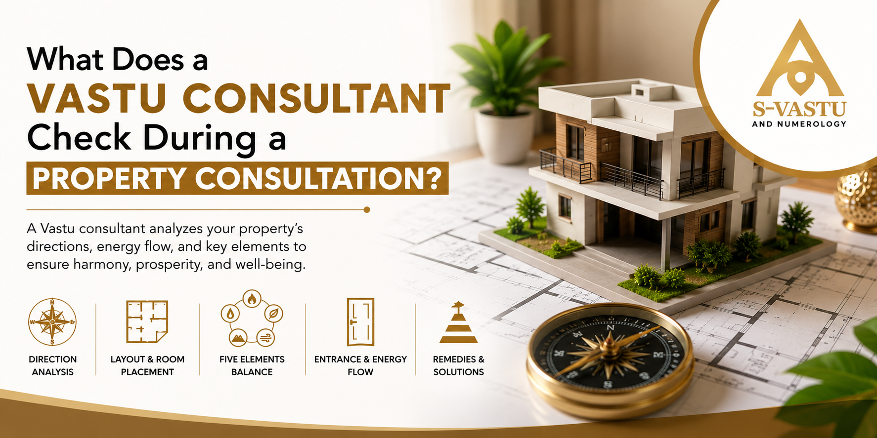 What Does a Vastu Consultant Check During a Property Consultation?