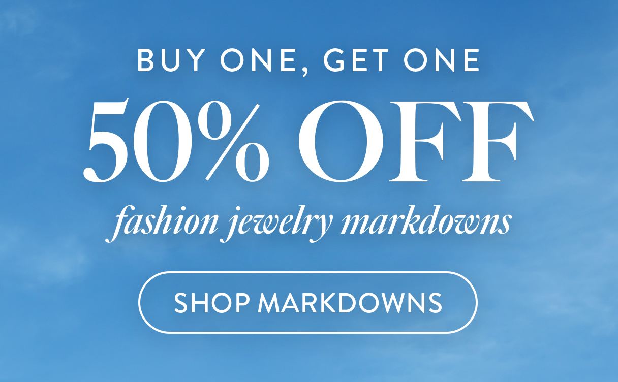Buy One, Get One 50% Off Fashion Jewelry Markdowns
