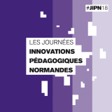 Les Journées d'Inovation Pédagogiques Normandes