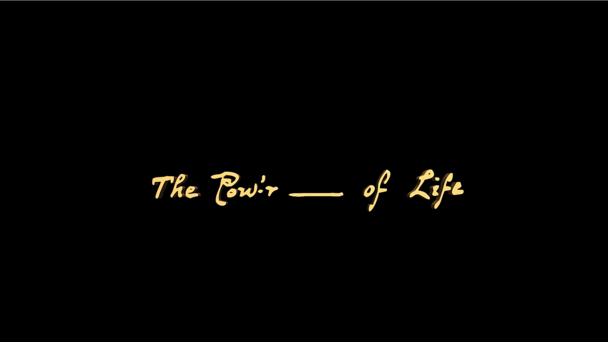 The Pow'r of Life is Love, video still