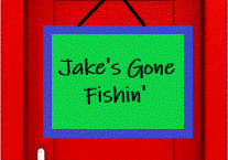 Jake's Gone Fishin'