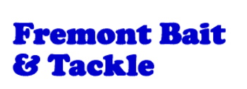 Fremont Bait and Tackle