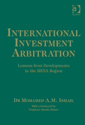 BOOK REVIEW: International Investment Arbitration: Lessons from Developments in the MENA Region