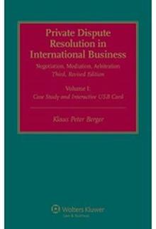 BOOK REVIEW: Private Dispute Resolution in International Business (Negotiation, Mediation, Arbitration), 3rd edition