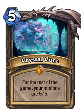 Crystal Core, Hearthstone