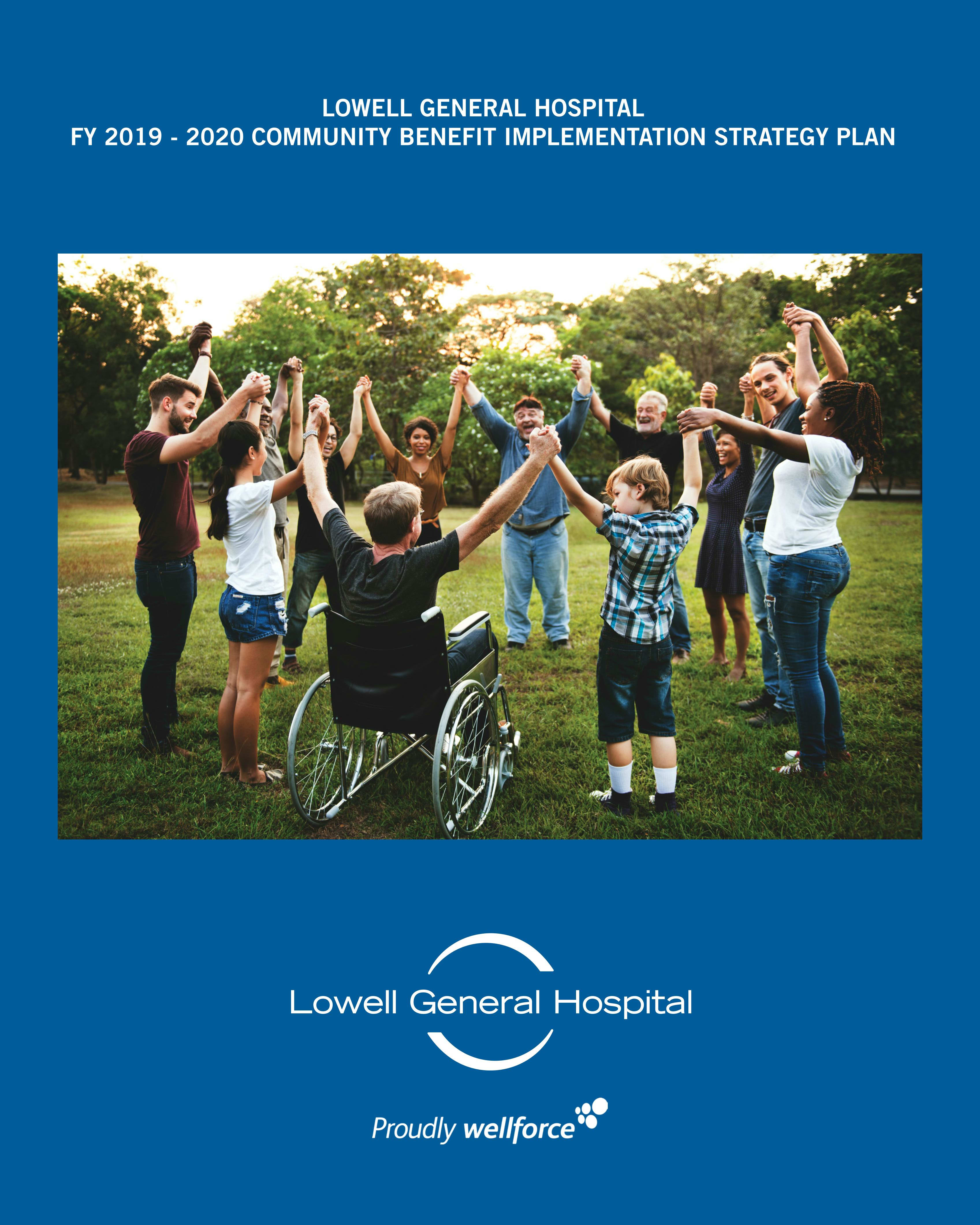 Lowell General Hospital FY 2019 - 2020 Community Benefit Implementation Strategy Plan