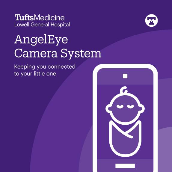 AngelEye NICU CameraSystem™ Parent Guide