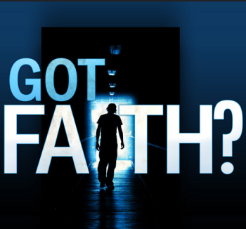 Do You Have Faith?