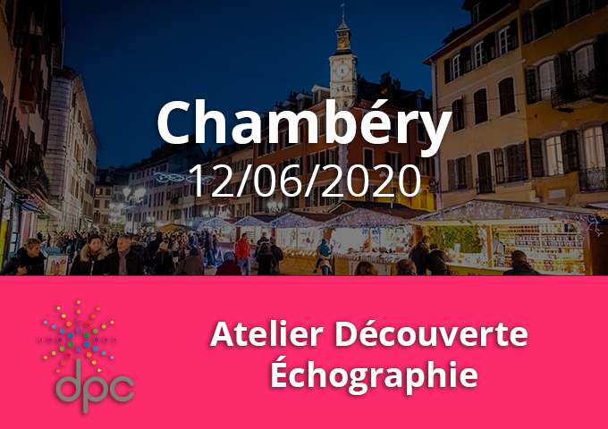 Atelier découverte - Chambéry - 12/06/2020- 10h à 13h (DPC 16382000010)