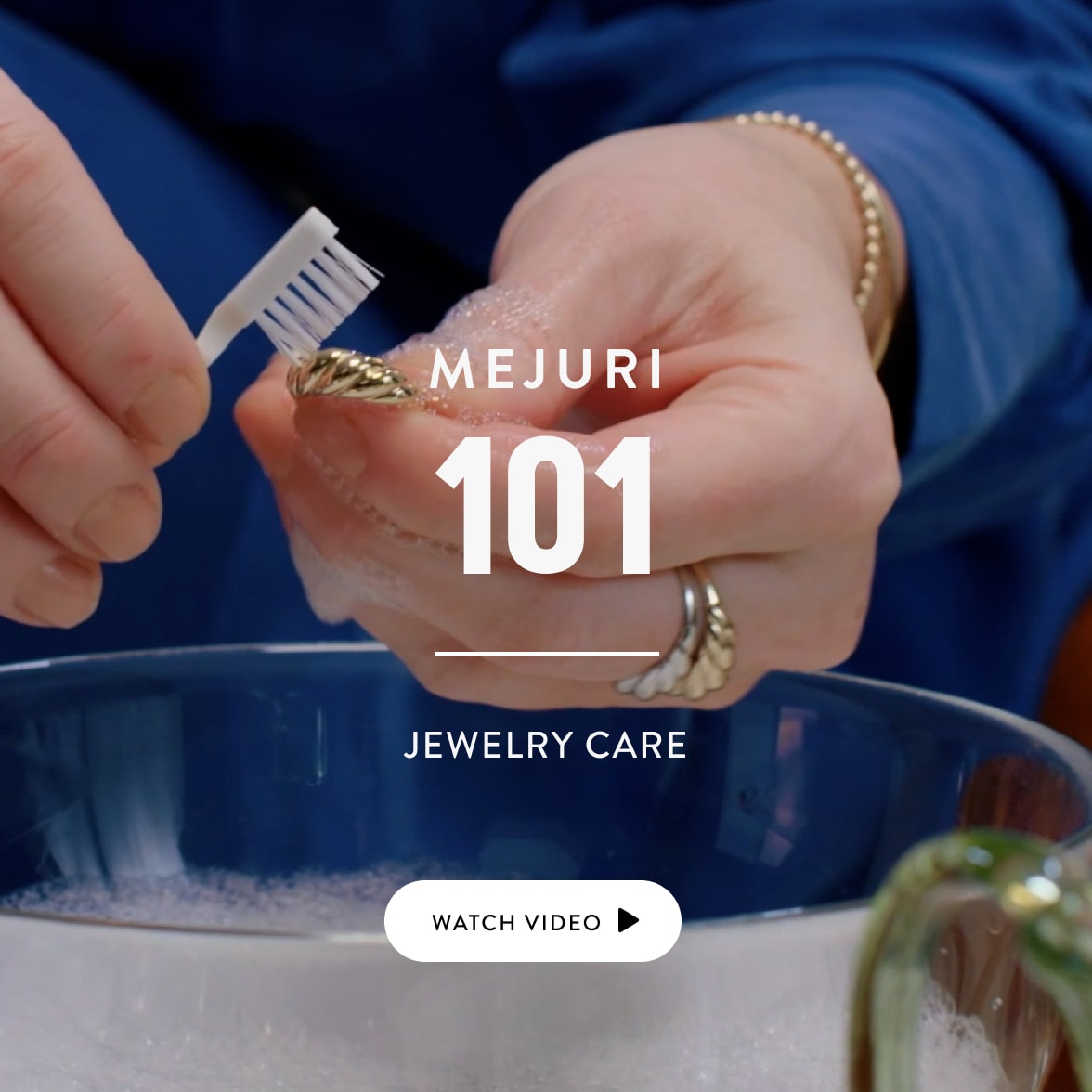 The Mejuri Guide to Cleaning your Jewelry