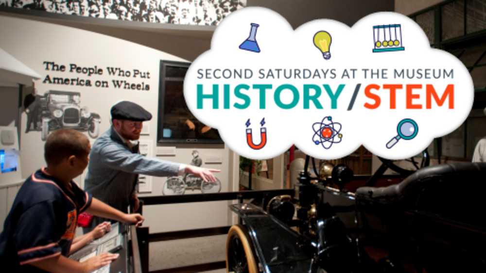 Second Saturdays for Families Program, History/STEM, 5:3 Second Saturdays for Families Program, History/STEM, 5:3
