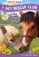 ASPCA Pet Rescue Club: The Lonely Pony