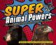 Super Animal Powers