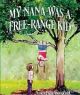 My Nana Was A Free-Range Kid