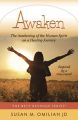 Awaken - The Awakening of the Human Spirit on a Healing Journey
