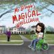 Mr Gringle's Magical Wheelchair