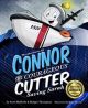 The Adventures of Connor the Courageous Cutter