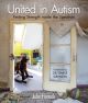 United in Autism: Finding Strength inside the Spectrum