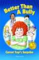 Better Than A Bully: Carrot Top's Surprise