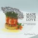 Made With Love: Culinary Inspirations from Around the World